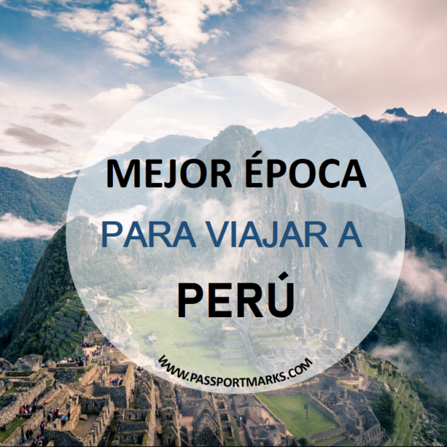 mejor epoca para viajar a Peru portada