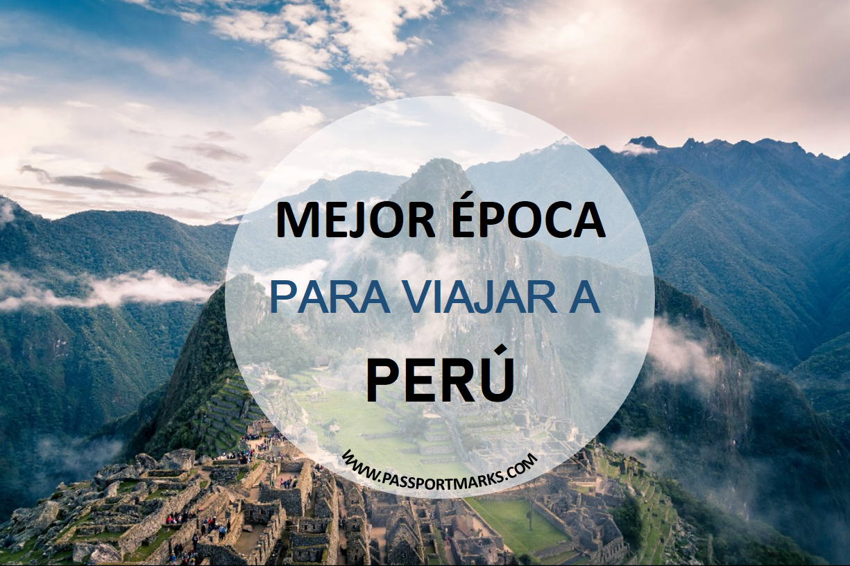 mejor epoca para viajar a Peru portada