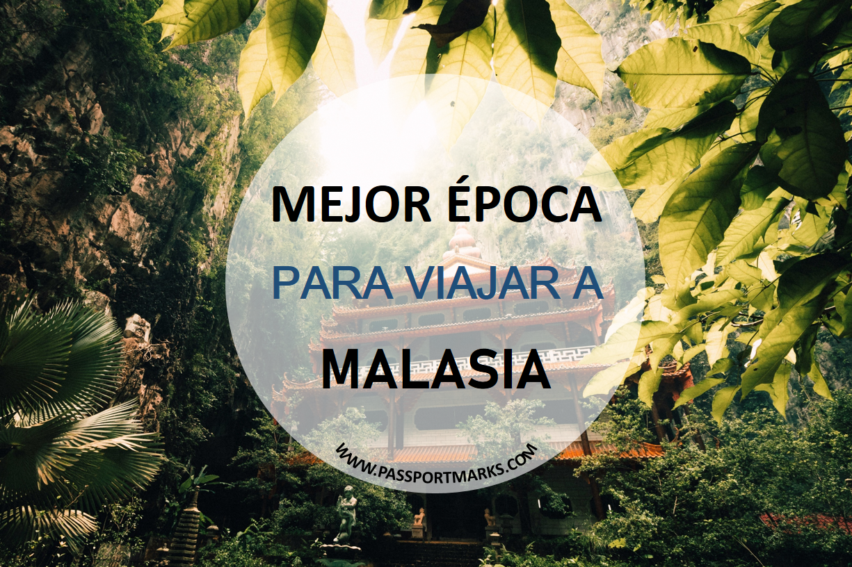 mejor epoca para viajar a malasia portada