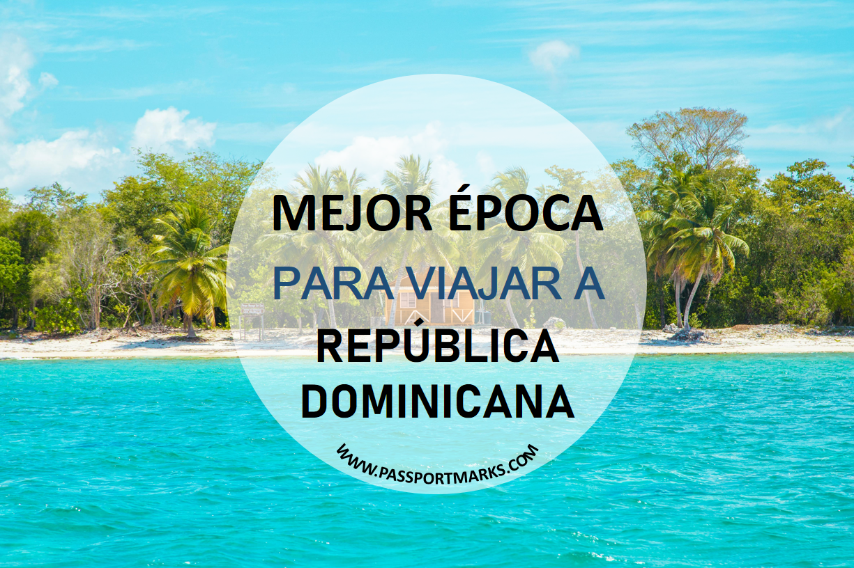 mejor epoca para viajar a republica dominicana portada