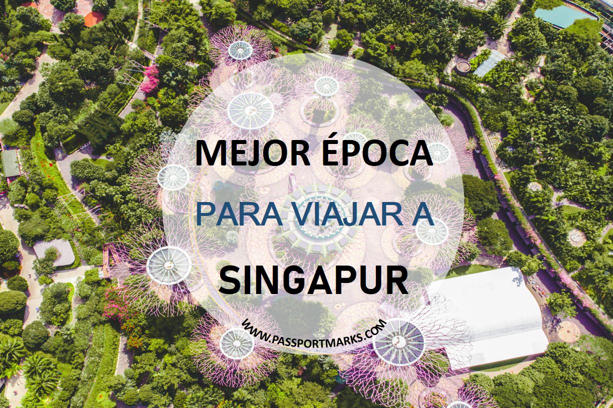 mejor epoca para viajar a singapur portada