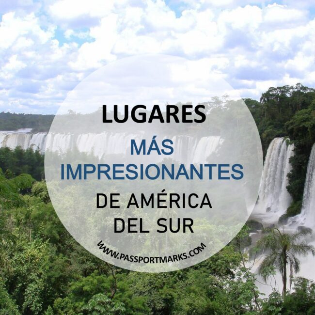 Lugares más impresionantes de América del Sur portada