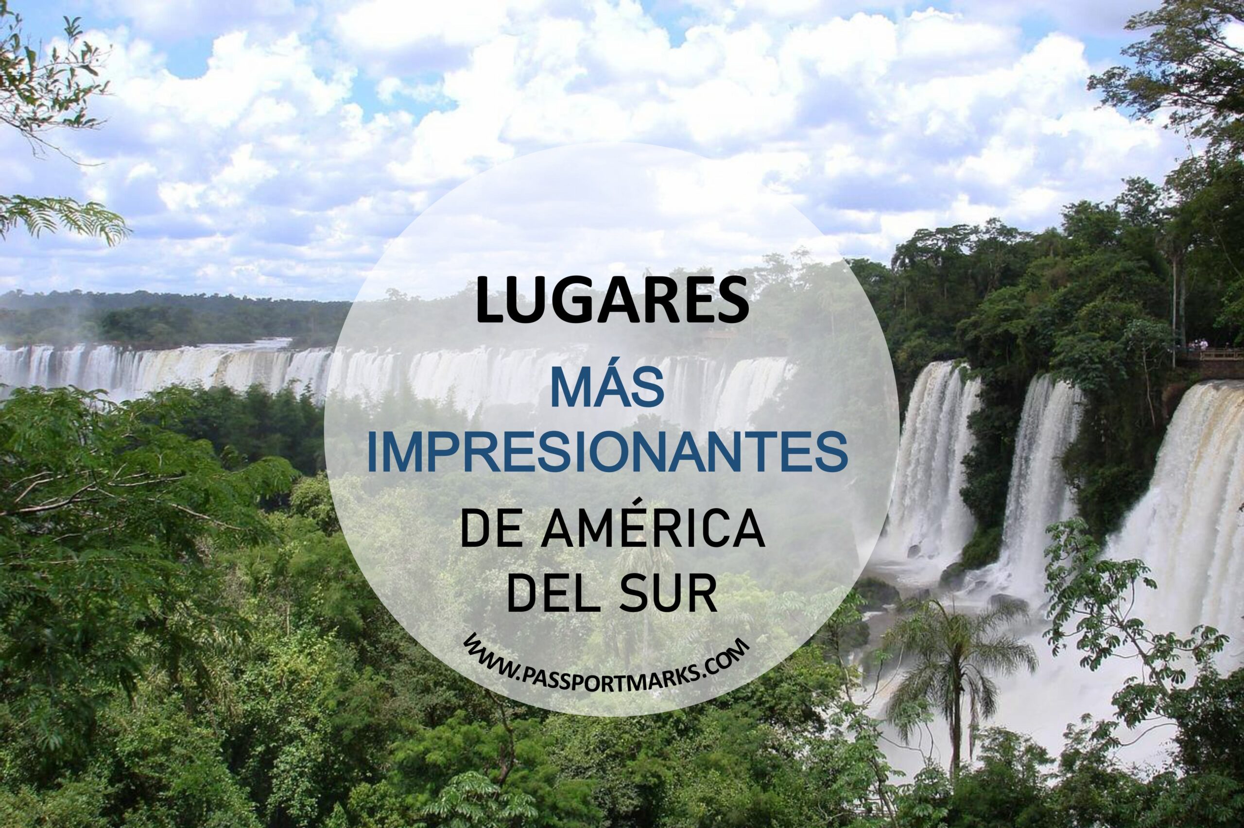 Lugares más impresionantes de América del Sur portada