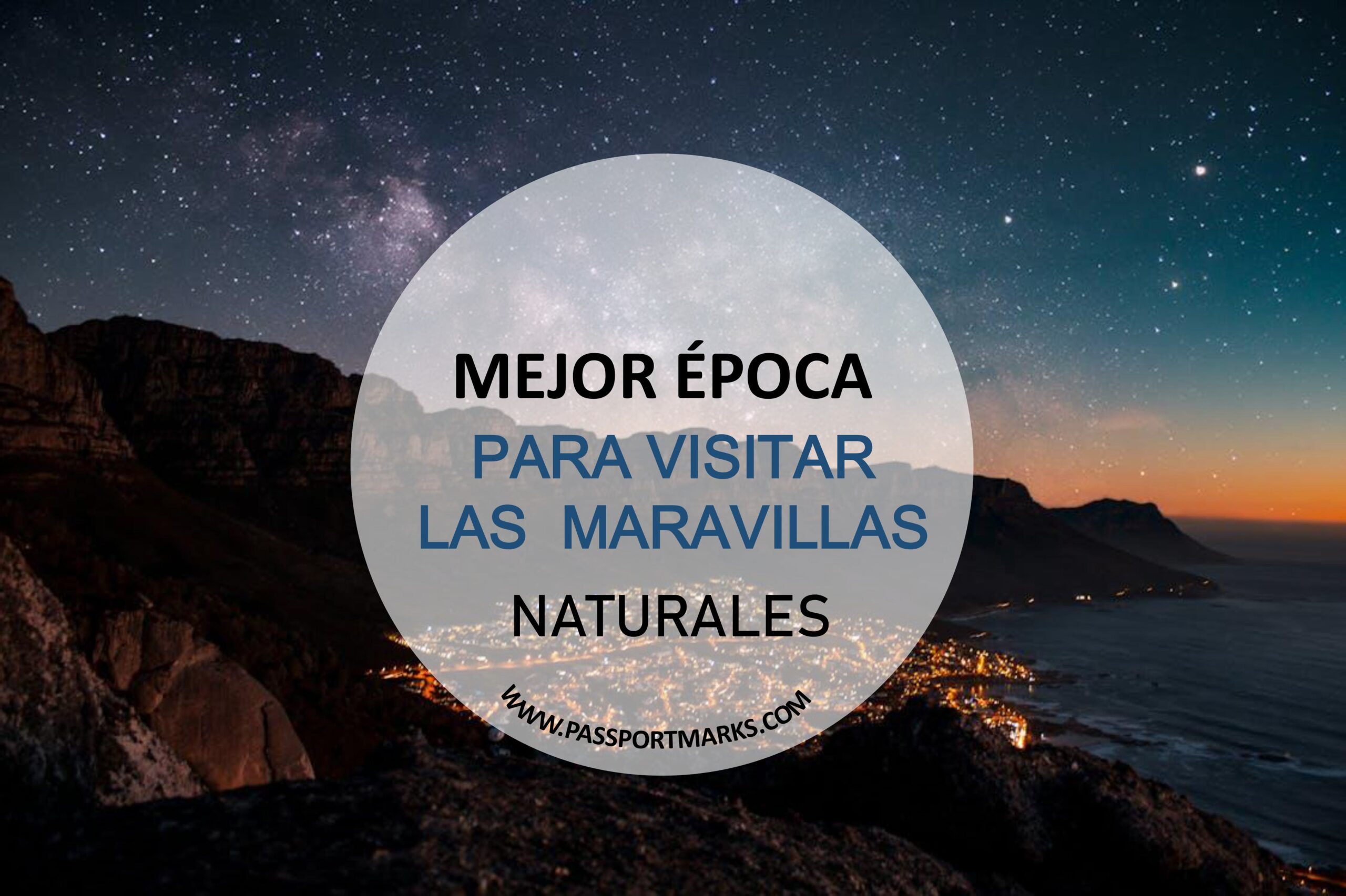 Mejor época para visitar las maravillas naturales Portadas blog buena jpg