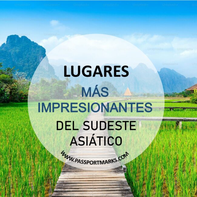 Portada blog sudeste asiático Lugares más impresionantes del Sudeste Asiático