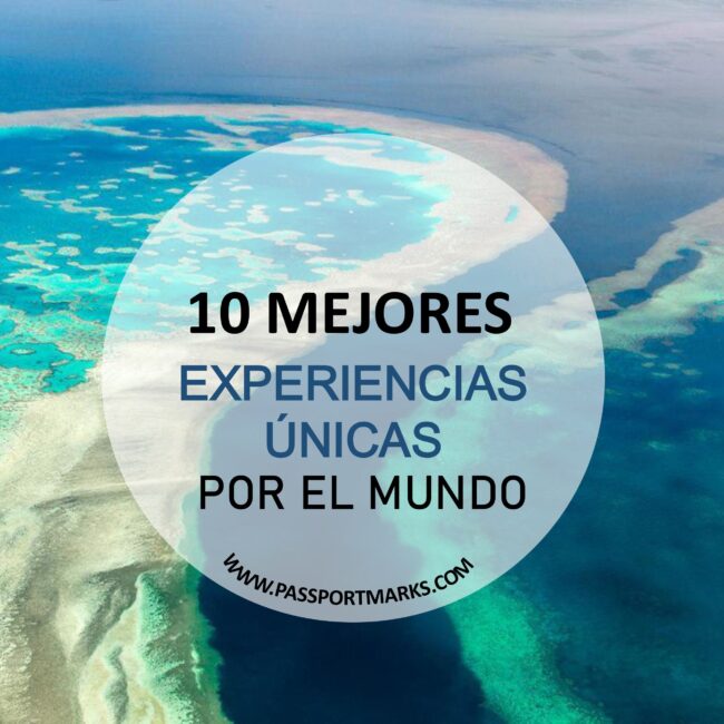 Mejores destinos EXPERIENCIAS UNICAS Portada blog