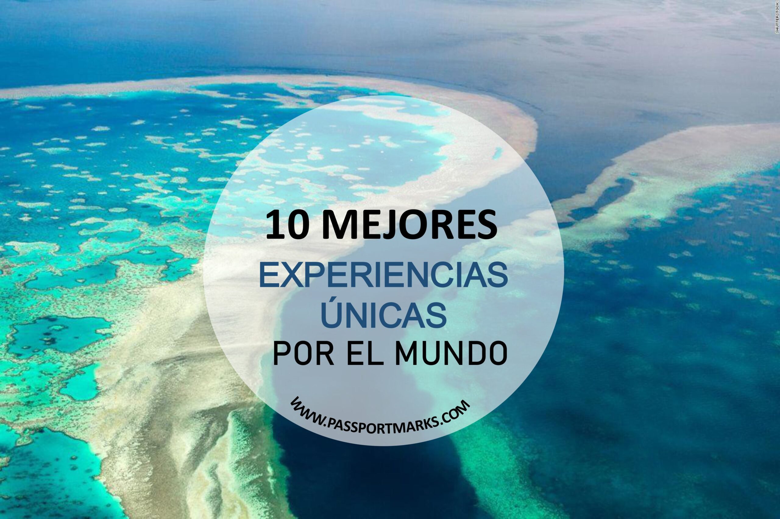 Mejores destinos EXPERIENCIAS UNICAS Portada blog