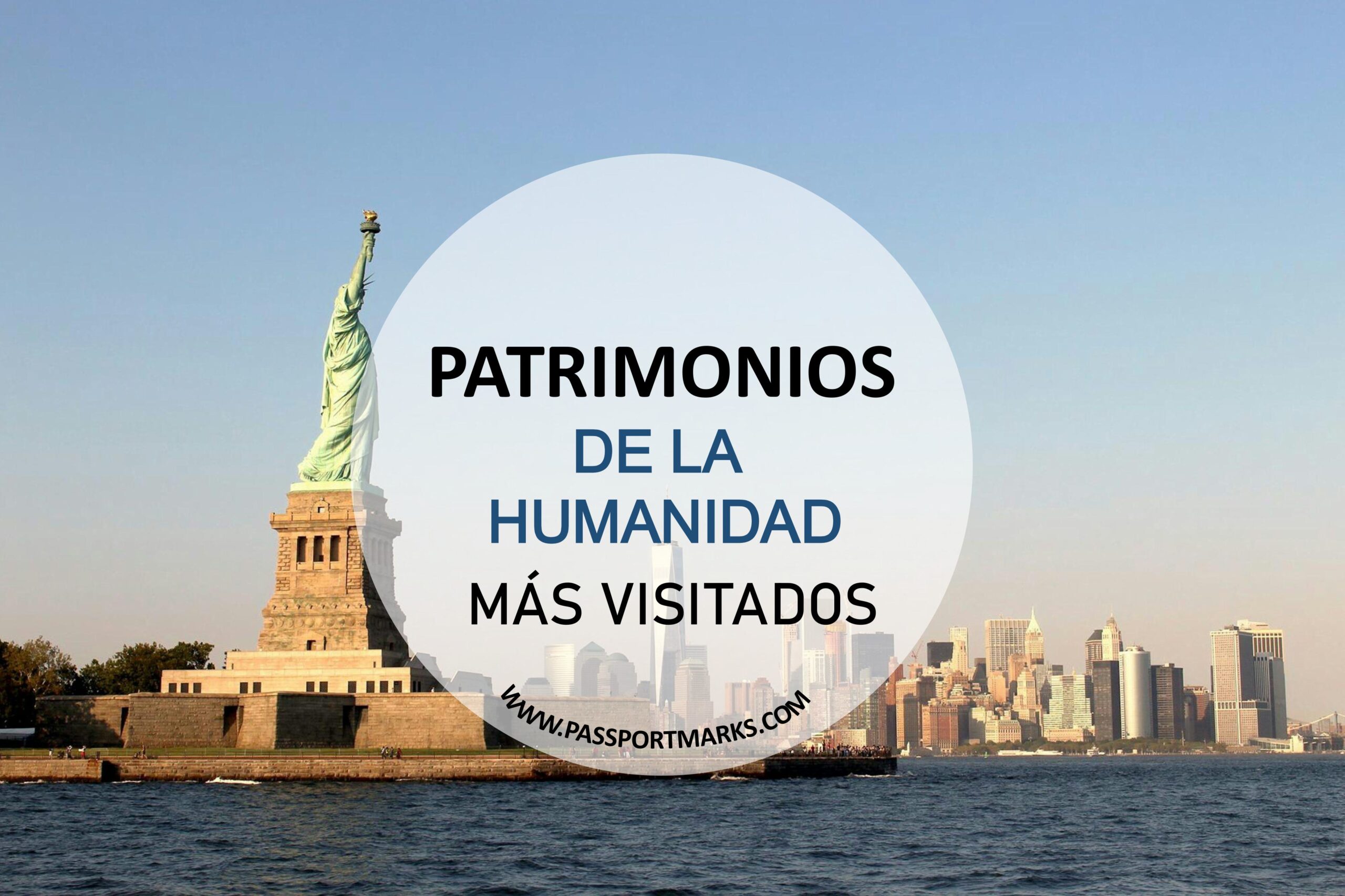 Portadas blog Patrimonios de la humanidad más visitados del mundo