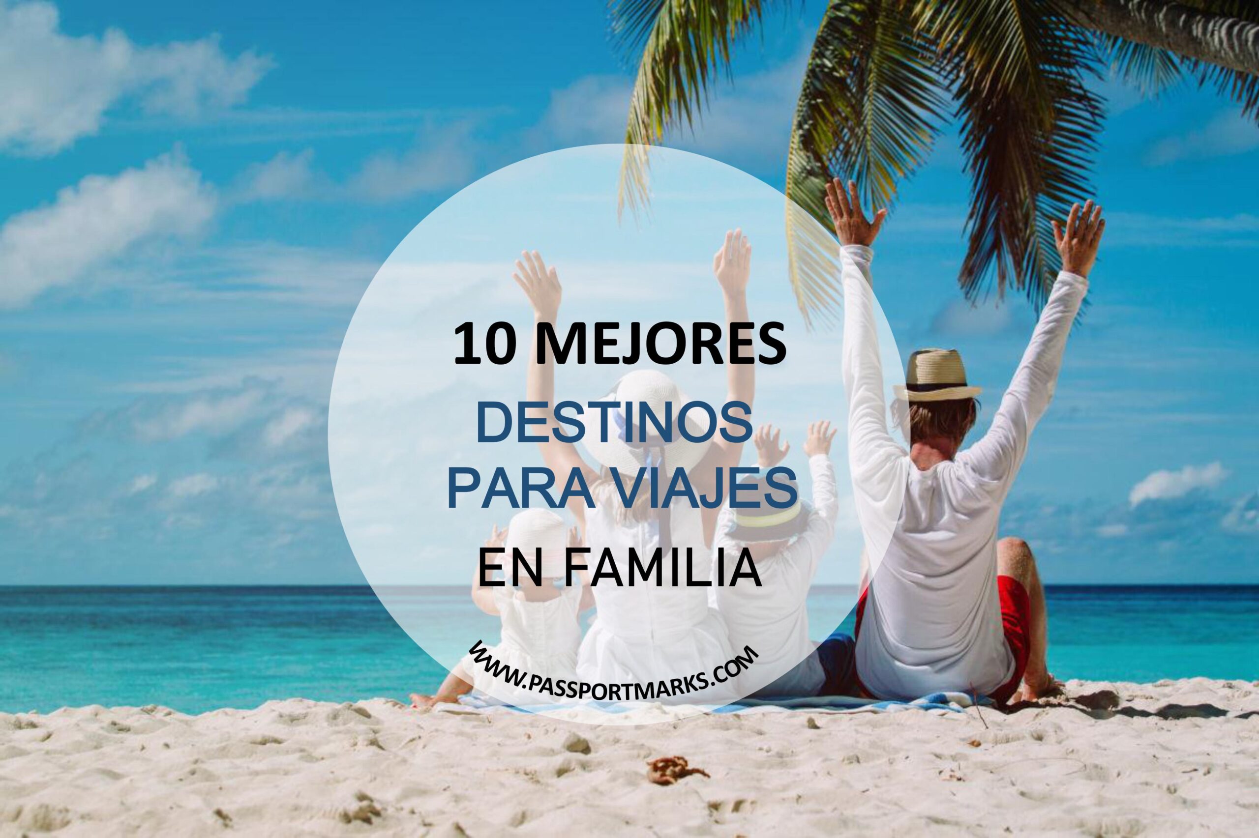 Portada blog mejores destinos para viajes en familia