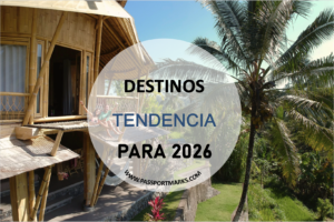 Destinos tendencia para 2026