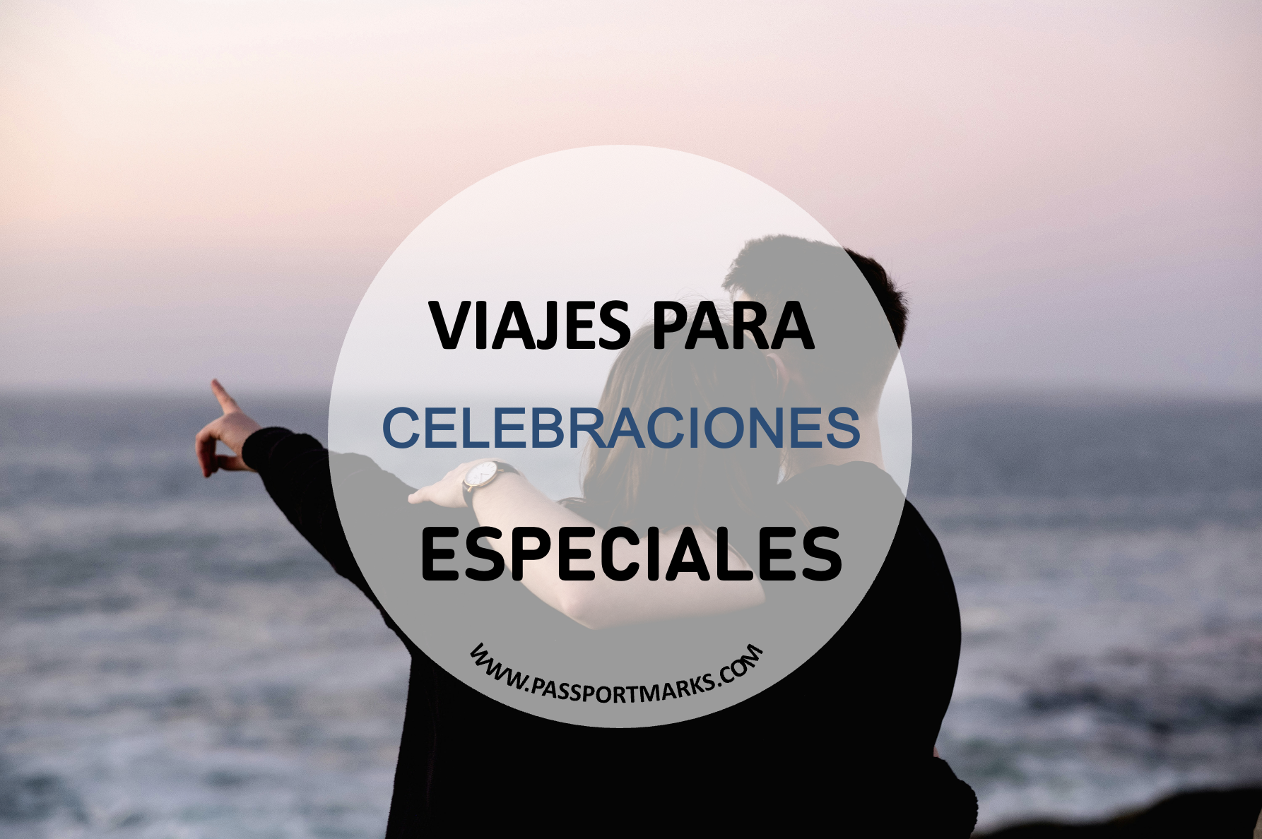Viajes para celebraciones especiales
