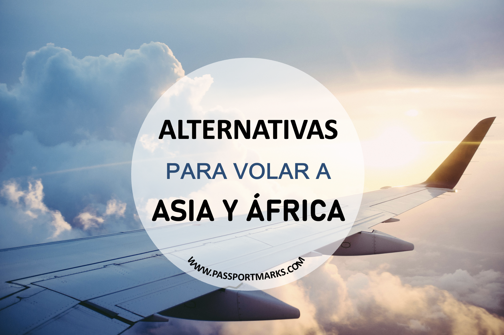 Alternativas para volar a Asia y África
